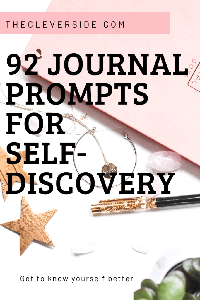 92 Journal Prompts For Self-Discovery - The Clever Side